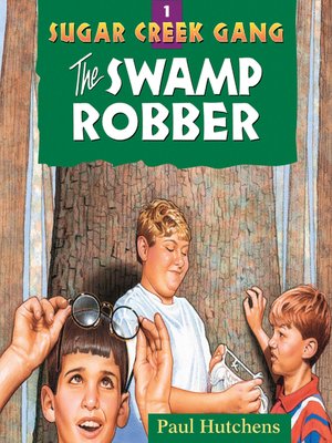 cover image of The Swamp Robber